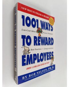 Kirjailijan Bob Nelson käytetty kirja 1001 Ways to Reward Employees