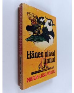 Kirjailijan Marja-Liisa Vartio käytetty kirja Hänen olivat linnut