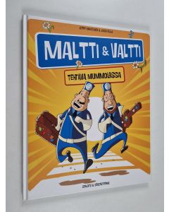 Kirjailijan Jerry Mikkelinen käytetty kirja Maltti & Valtti : tehtävä mummolassa
