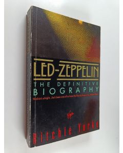 Kirjailijan Ritchie Yorke käytetty kirja Led Zeppelin : the definitive biography