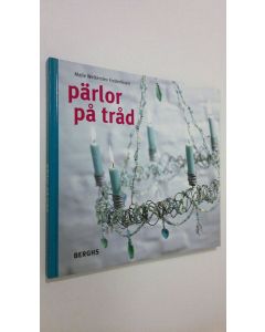 Kirjailijan Malle Wetterslev Frederiksen käytetty kirja Pärlor på tråd
