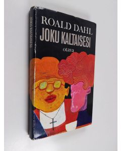 Kirjailijan Roald Dahl käytetty kirja Joku kaltaisesi
