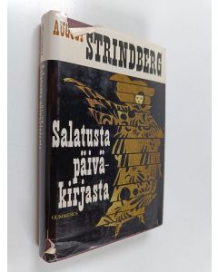 Kirjailijan August Strindberg käytetty kirja Salatusta päiväkirjasta : August Stindbergin avioliitto Harriet Bossen kanssa