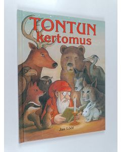 Kirjailijan Jan Lööf käytetty kirja Tontun kertomus