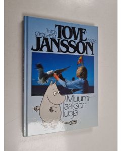 Kirjailijan Tordis Örjasaeter käytetty kirja Tove Jansson : Muumilaakson luoja