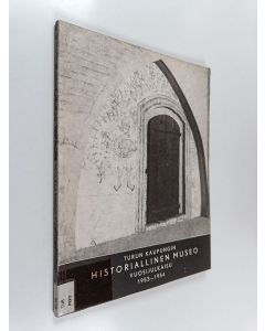 käytetty kirja Turun kaupungin historiallinen museo : Vuosijulkaisu 1953-1954