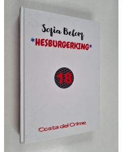 Kirjailijan Sofia Belorf käytetty kirja Hesburgerking