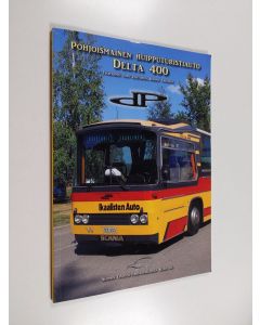 Kirjailijan Timo Lehtonen käytetty kirja Pohjoismainen huipputuristiauto Delta 400