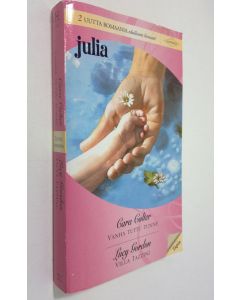 käytetty kirja Colter, Cara : Vanha tuttu tunne/ Gordon, Lucy : Villa Tazzini
