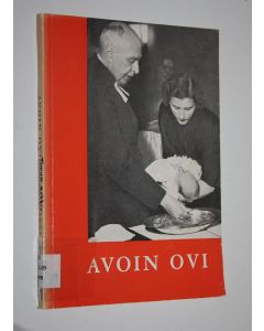 Kirjailijan Martti Haavio käytetty kirja Avoin ovi