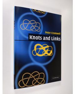 Kirjailijan Peter Cromwell käytetty kirja Knots and Links