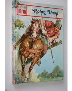 Tekijän Anja Leppänen  käytetty kirja Robin Hood
