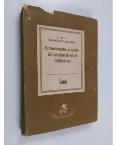 Kirjailijan L. Tyrni käytetty kirja Huoneenvuokra- ja asuntosäännöstelymääräykset selityksineen