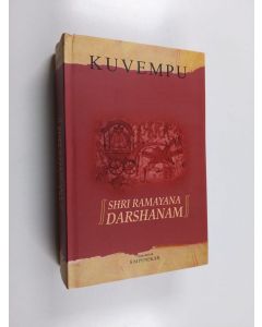 Kirjailijan Kuvempu käytetty kirja Shri ramayana darshanam : Sahitya Akademi award winning Kannada epic