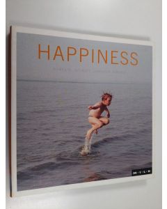 käytetty kirja Happiness : Moments, Intimacy, Laughter, Kinship