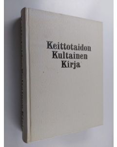 Kirjailijan Margit Engnes käytetty kirja Keittotaidon kultainen kirja