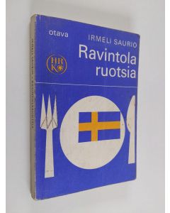 Kirjailijan Irmeli Saurio käytetty kirja Ravintolaruotsia