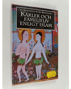 Kirjailijan Jan Samuelsson käytetty kirja Kärlek och familjeliv enligt islam