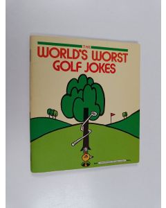 Kirjailijan Martin A. Ragaway käytetty teos The World's Worst Golf Jokes