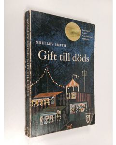Kirjailijan Shelley Smith käytetty kirja Gift till döds