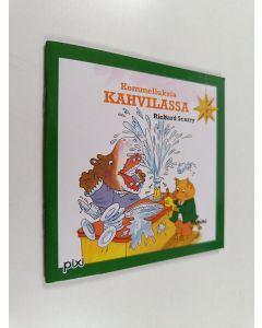 Kirjailijan Richard Scarry käytetty teos Kommelluksia kahvilassa