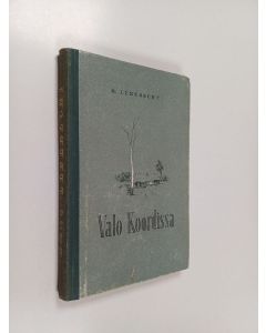 Kirjailijan H. Leberecht käytetty kirja Valo Koordissa