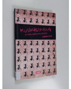 Kirjailijan Simon Rich käytetty kirja Kusiaistarha ja muita epätoivoisia tilanteita