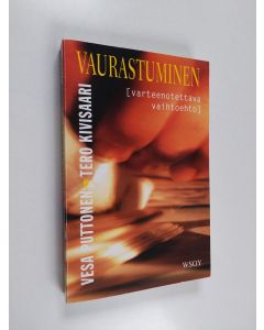 Kirjailijan Vesa Puttonen käytetty kirja Vaurastuminen : varteenotettava vaihtoehto