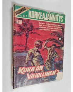 käytetty kirja Viidakon korkeajännitys 2/1975 : Kuka on vihollinen?