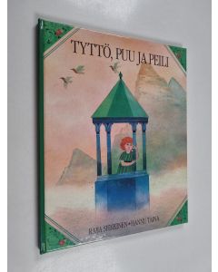 Kirjailijan Raija Siekkinen käytetty kirja Tyttö, puu ja peili