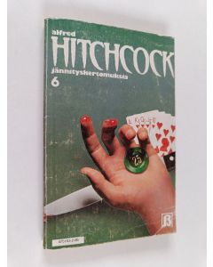 Kirjailijan Alfred Hitchcock käytetty kirja Alfred Hitchcockin jännityskertomuksia 6