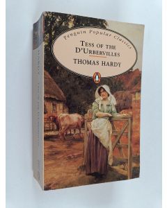 Kirjailijan Thomas Hardy käytetty kirja Tess of the D’Urbervilles