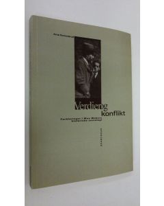 Kirjailijan Arne Kommisrud käytetty kirja Verdier og konflikt : forklaringer i Max Weberd historiske sosiologi
