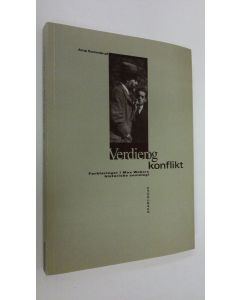 Kirjailijan Arne Kommisrud käytetty kirja Verdier og konflikt : forklaringer i Max Weberd historiske sosiologi