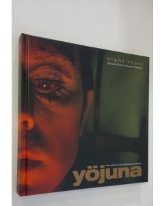 Tekijän Raisa Laurila-Hakulinen  käytetty kirja Yöjuna : surrealistisia reittejä Kiasman kokoelmiin = Night train : surrealist routes to Kiasma's collections (ERINOMAINEN)