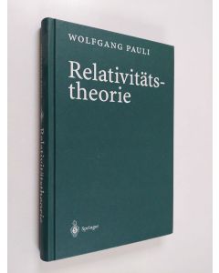 Kirjailijan Wolfgang Pauli käytetty kirja Relativitätstheorie