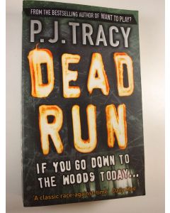 Kirjailijan P. J. Tracy käytetty kirja Dead run
