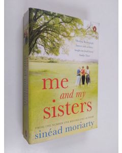 Kirjailijan Sinead Moriarty käytetty kirja Me and My Sisters
