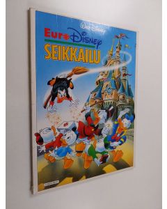 Kirjailijan Walt Disney käytetty kirja Euro Disney -seikkailu