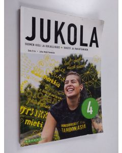 Kirjailijan Johanna Karhumäki käytetty kirja Jukola 4 : suomen kieli ja kirjallisuus - Tekstit ja vaikuttaminen