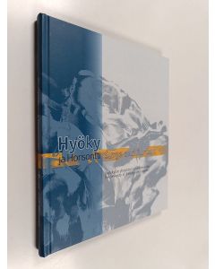 käytetty kirja Hyöky ja horisontti : Jyväskylän yliopiston taidekokoelma = Surge and horizon : The University of Jyväskylä art collection