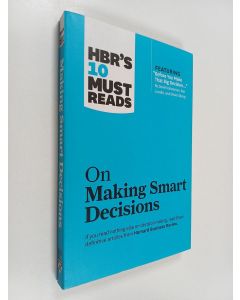 käytetty kirja On making smart decisions : HBR's ten must reads on making smart decisions