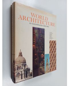käytetty kirja World architecture : An illustrated history