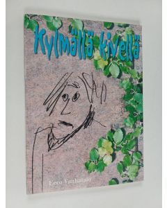 Kirjailijan Eero Vanhatalo käytetty kirja Kylmällä kivellä