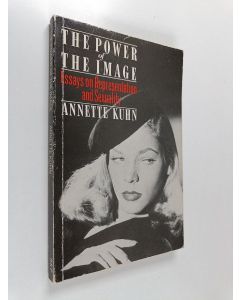 Kirjailijan Annette Kuhn käytetty kirja The Power of the Image - Essays on Representation and Sexuality