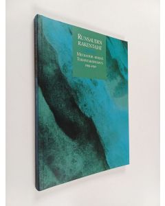 käytetty kirja Runsauden rakentajat : mecrastor -ryhmä toimintakertomus 1988-1989
