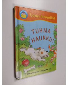 Kirjailijan Claire Llewellyn käytetty kirja Tuhma haukku!