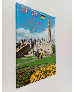 Kirjailijan Tone Wikborg käytetty teos Gustav Vigelands Skulpturenpark und Museum in Oslo