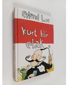 Kirjailijan Erlend Loe käytetty kirja Kurt blir elak