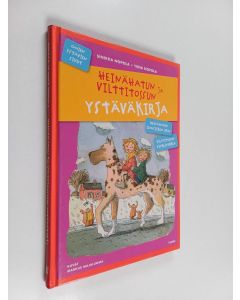 Kirjailijan Sinikka Nopola & Tiina Nopola käytetty kirja Heinähatun ja Vilttitossun ystäväkirja